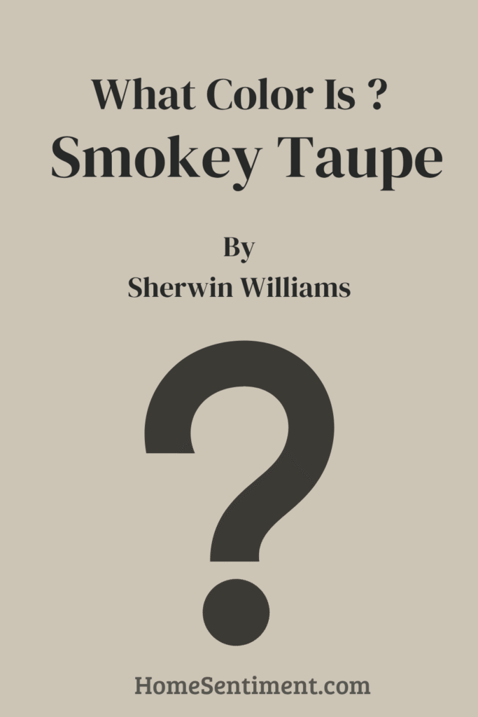 Smokey Taupe (2)