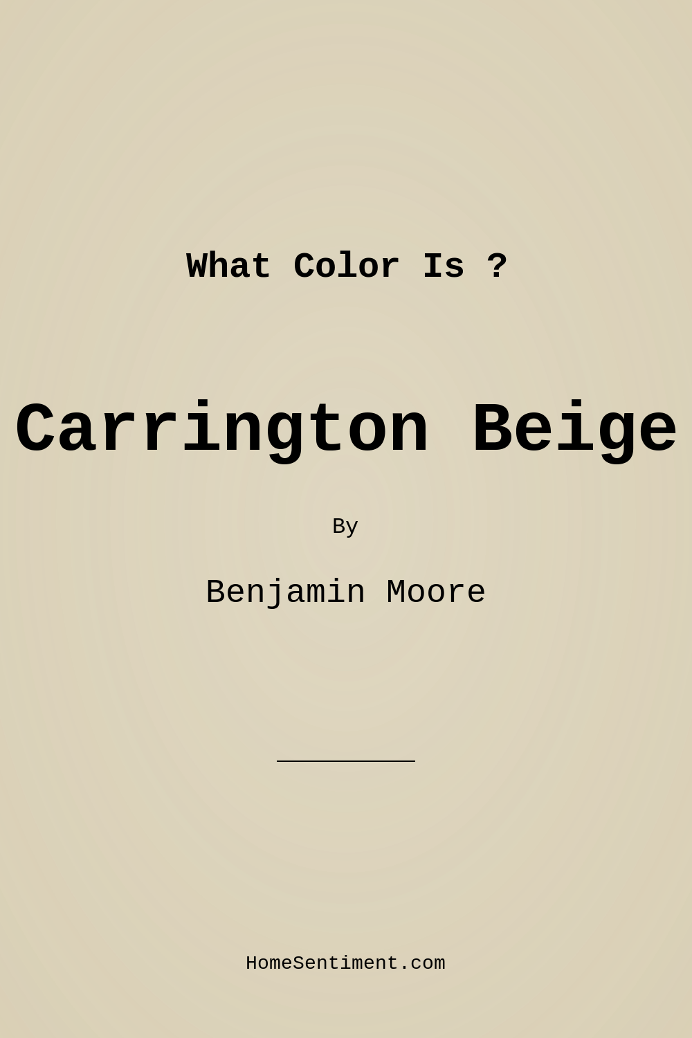 Carrington Beige HC-93 by Benjamin Moore