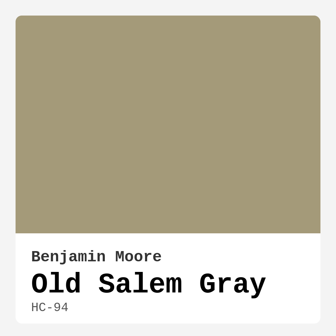 Old Salem Gray HC-94 by Benjamin Moore