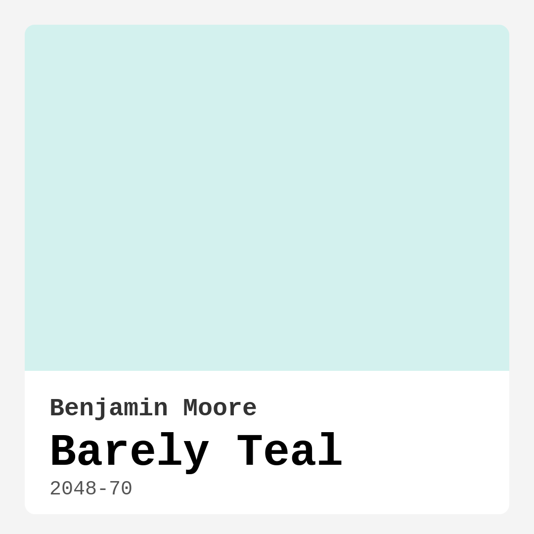 Barely Teal 2048-70 by Benjamin Moore