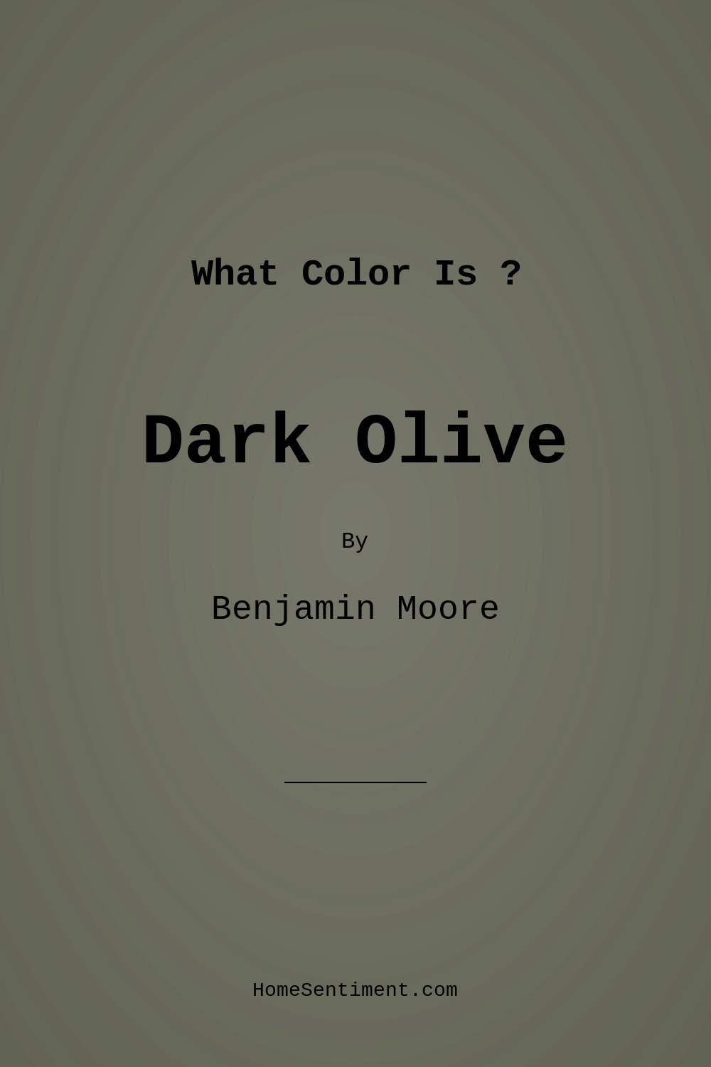 Dark Olive 2140-30 by Benjamin Moore
