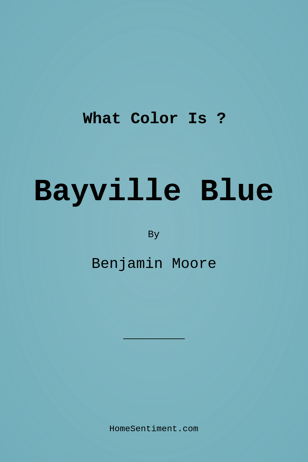 Bayville Blue 747 by Benjamin Moore