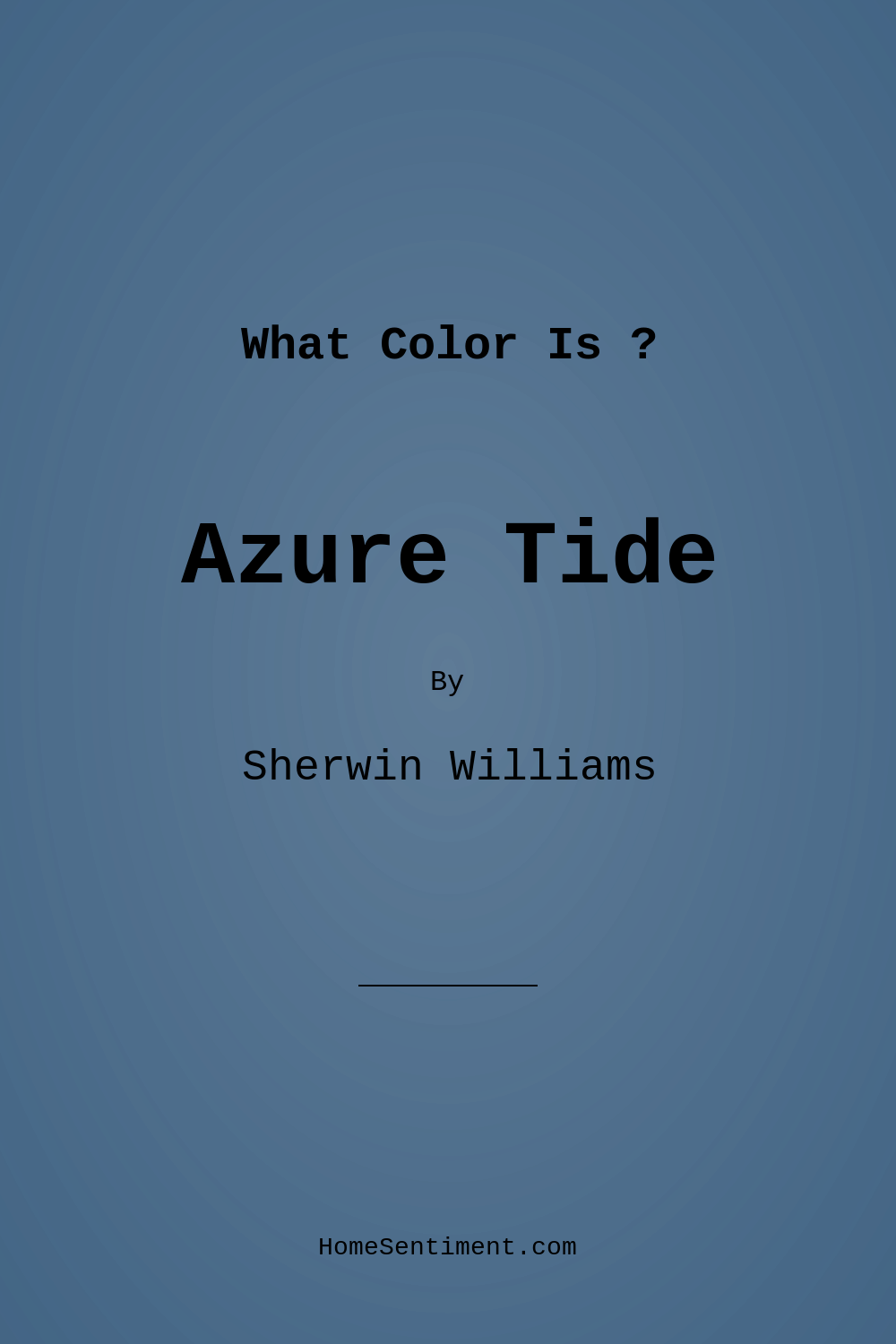 Azure Tide SW 9684 by Sherwin Williams