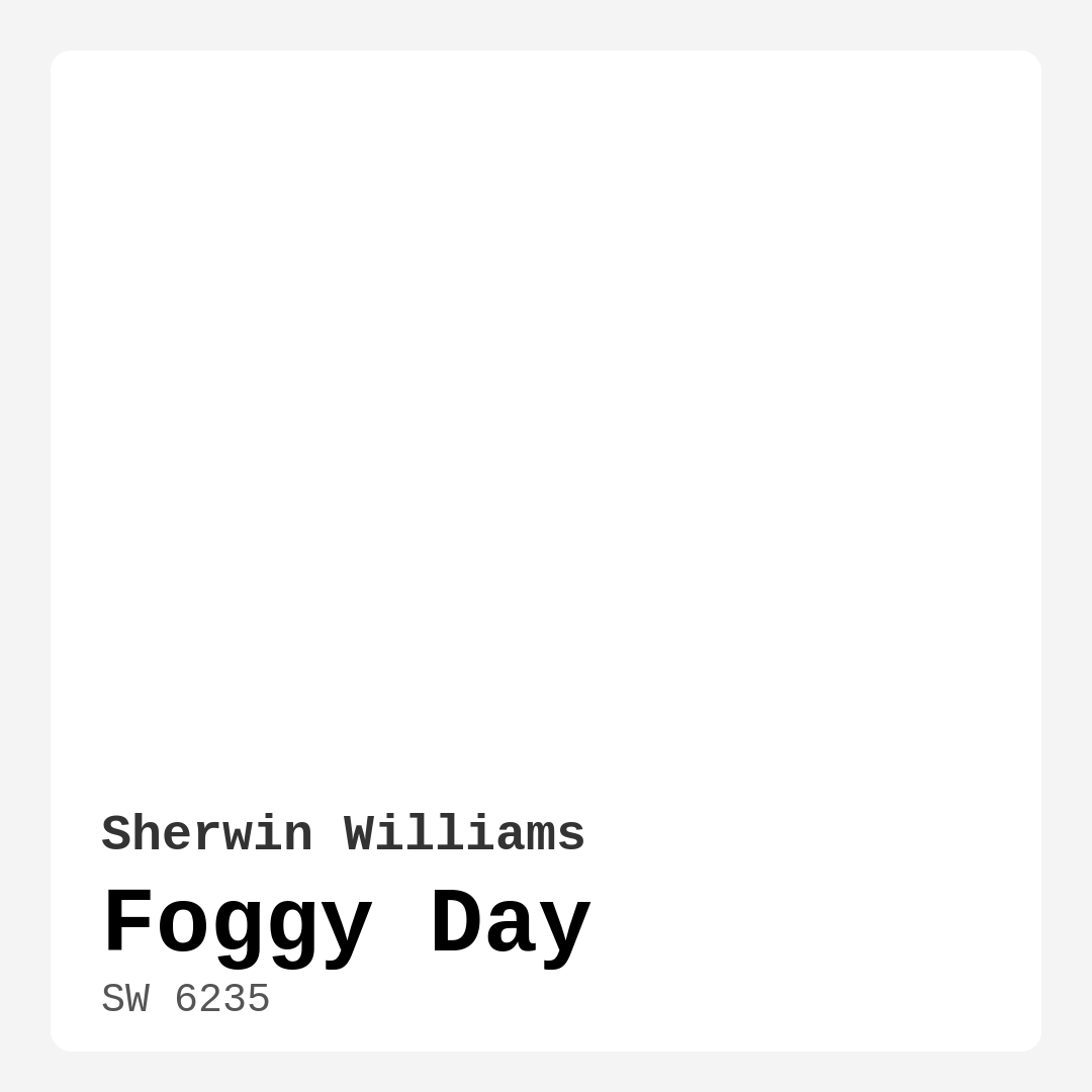 Foggy Day SW 6235 by Sherwin Williams