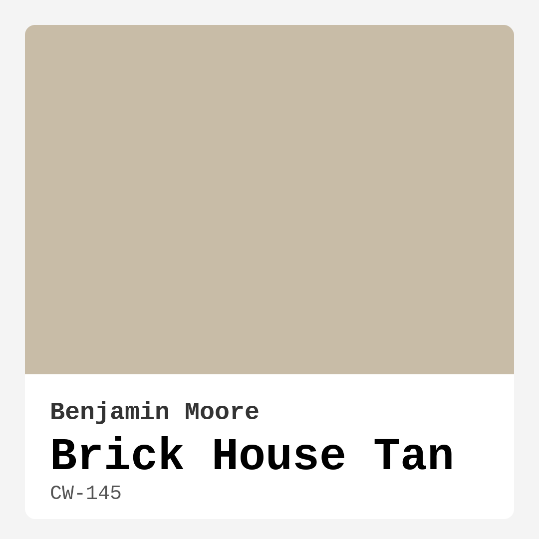 Benjamin Moore Brick House Tan CW-145 Real Images