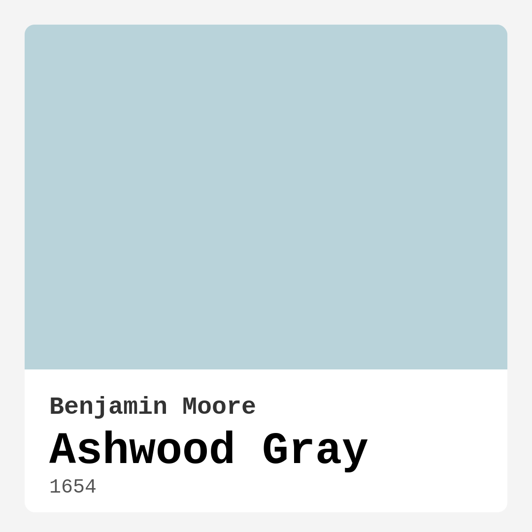 Ashwood Gray 1654 by Benjamin Moore