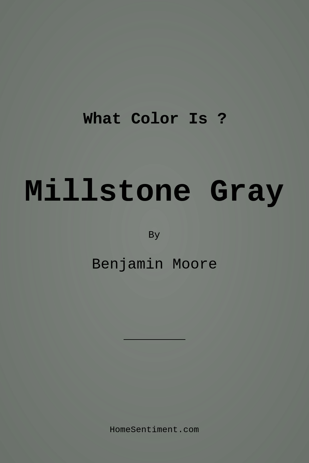 Millstone Gray 1581 by Benjamin Moore