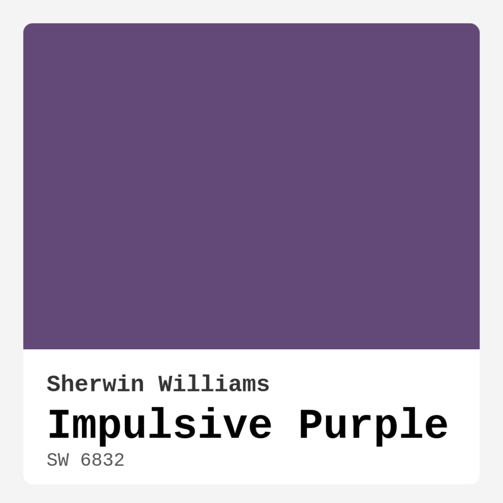 Impulsive Purple SW 6832 by Sherwin Williams