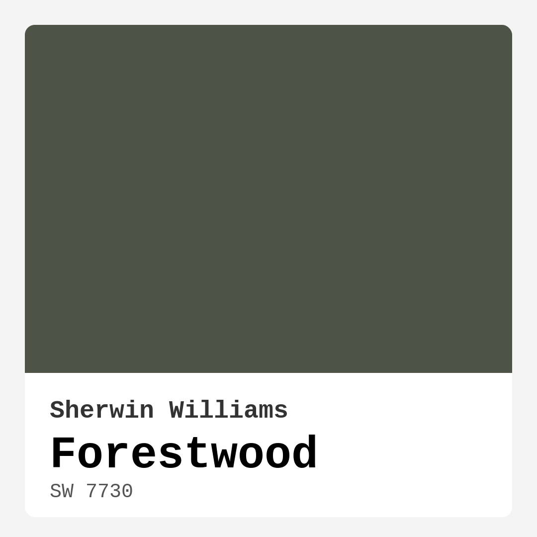 Forestwood SW 7730 by Sherwin Williams