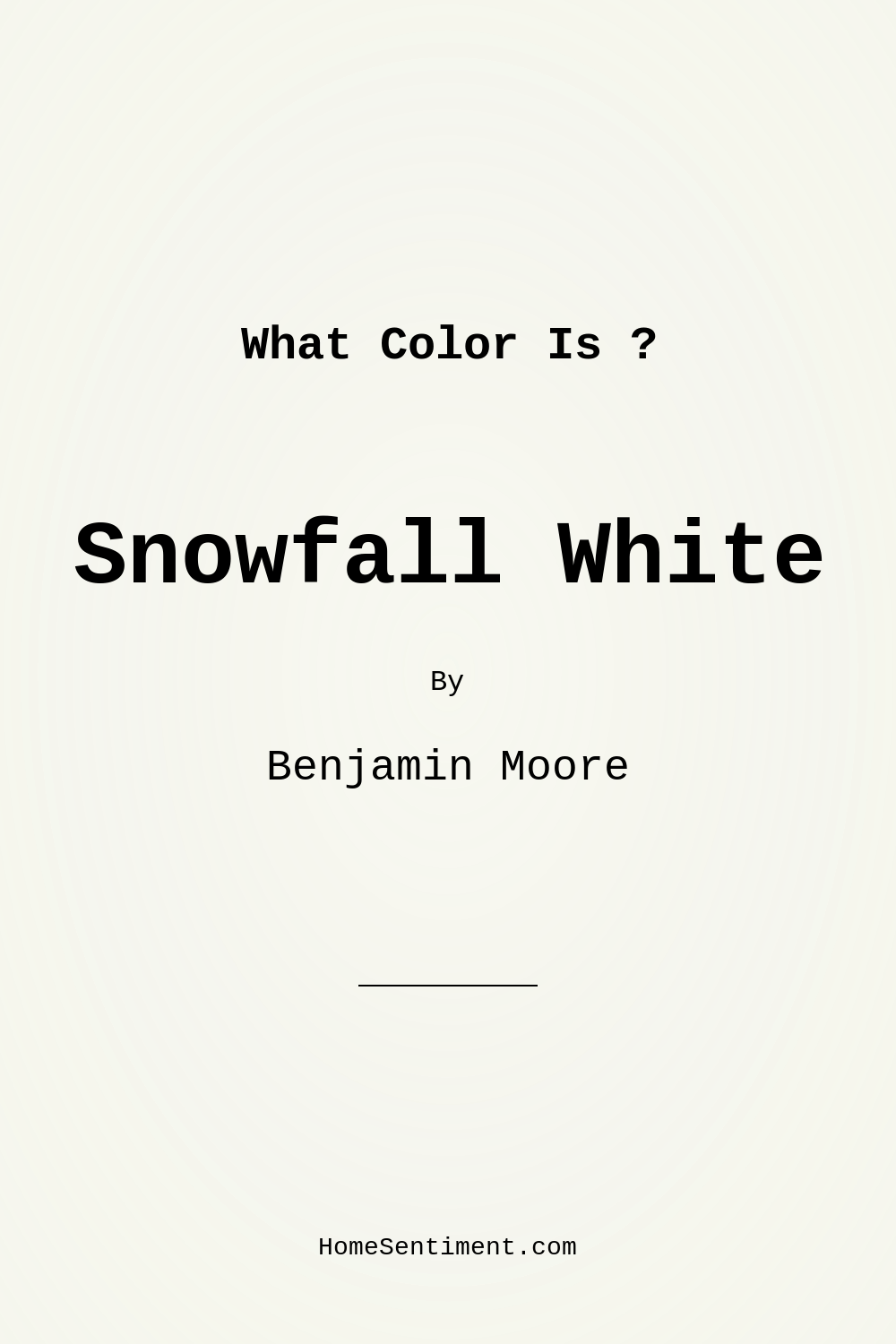Snowfall White OC-118 by Benjamin Moore