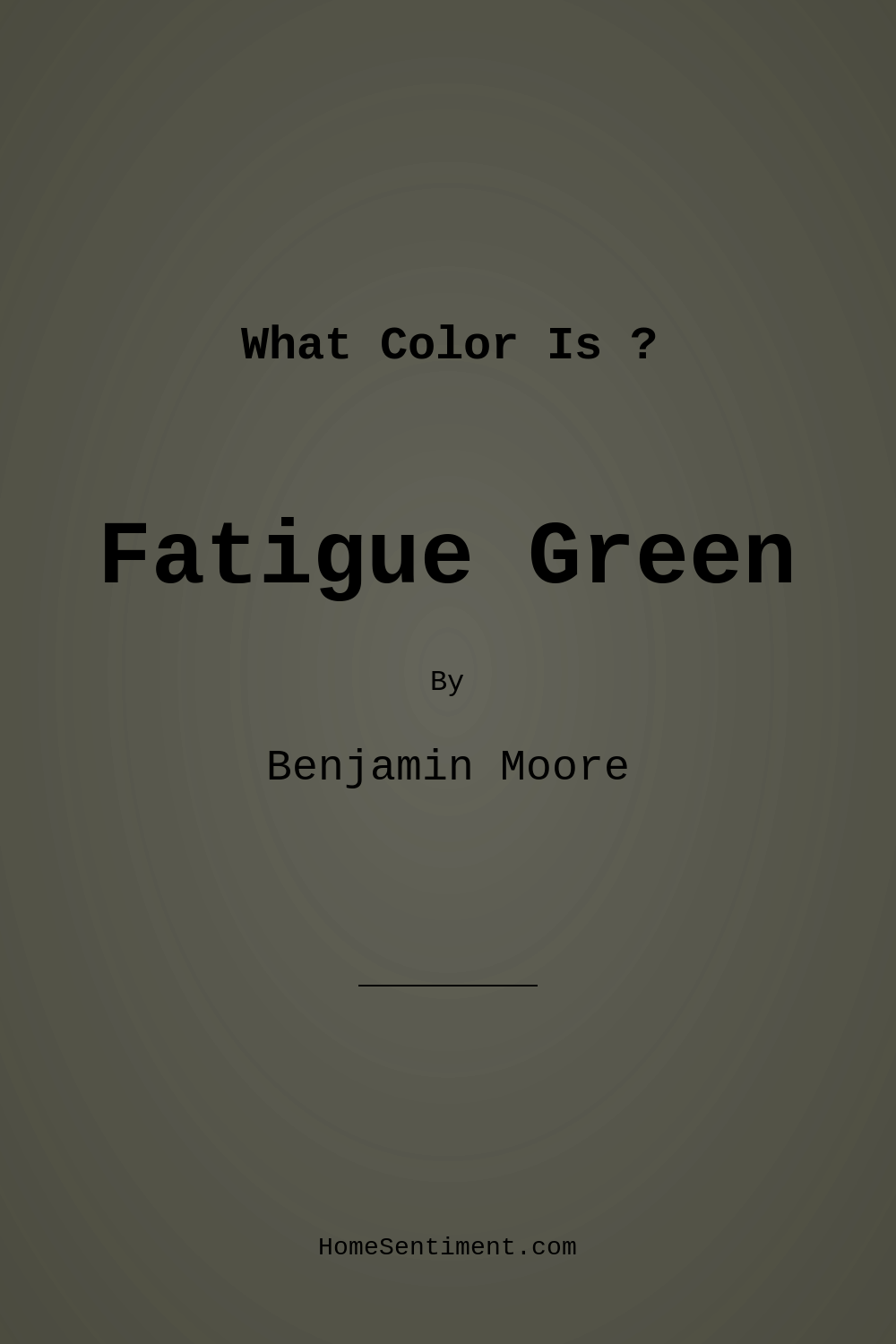 Fatigue Green 2140-10 by Benjamin Moore