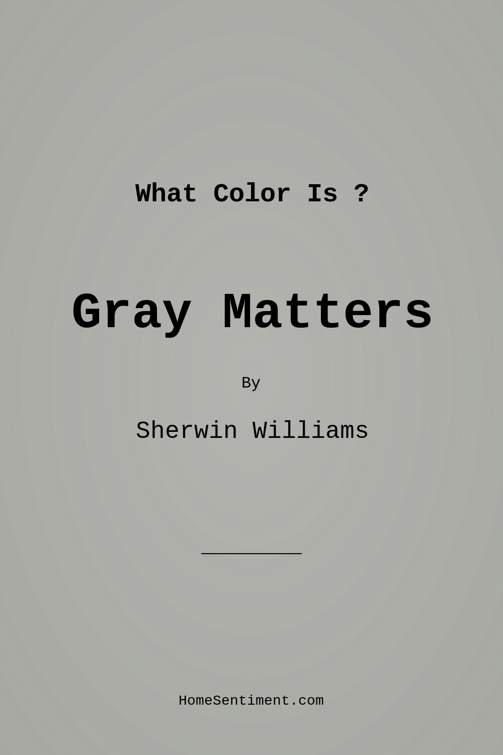 Gray Matters SW 7066 by Sherwin Williams