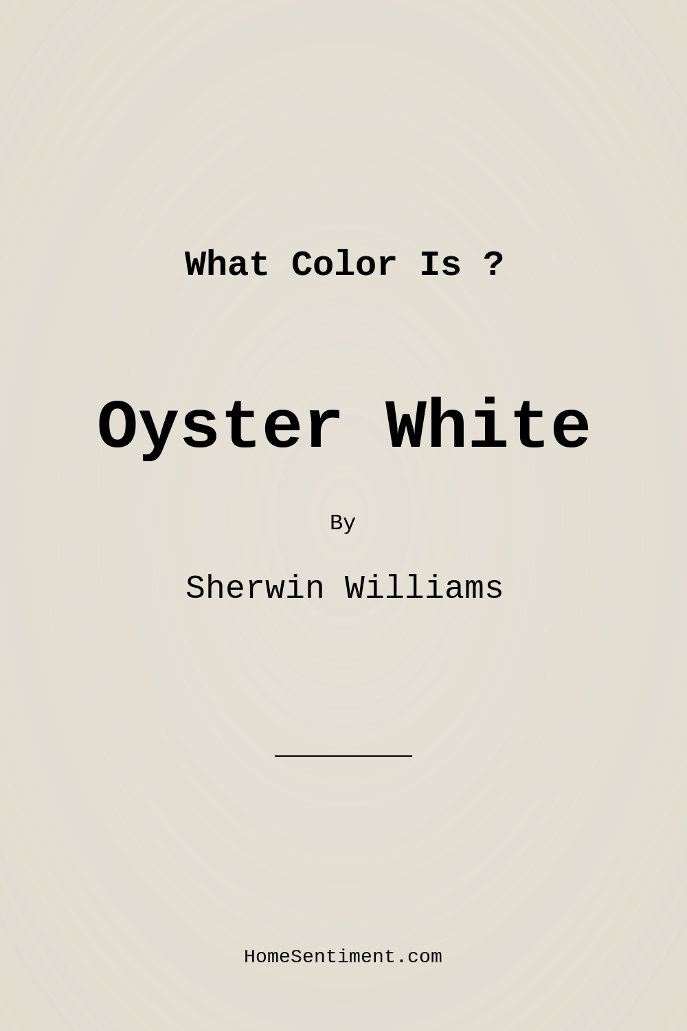 Oyster White SW 7637 by Sherwin Williams