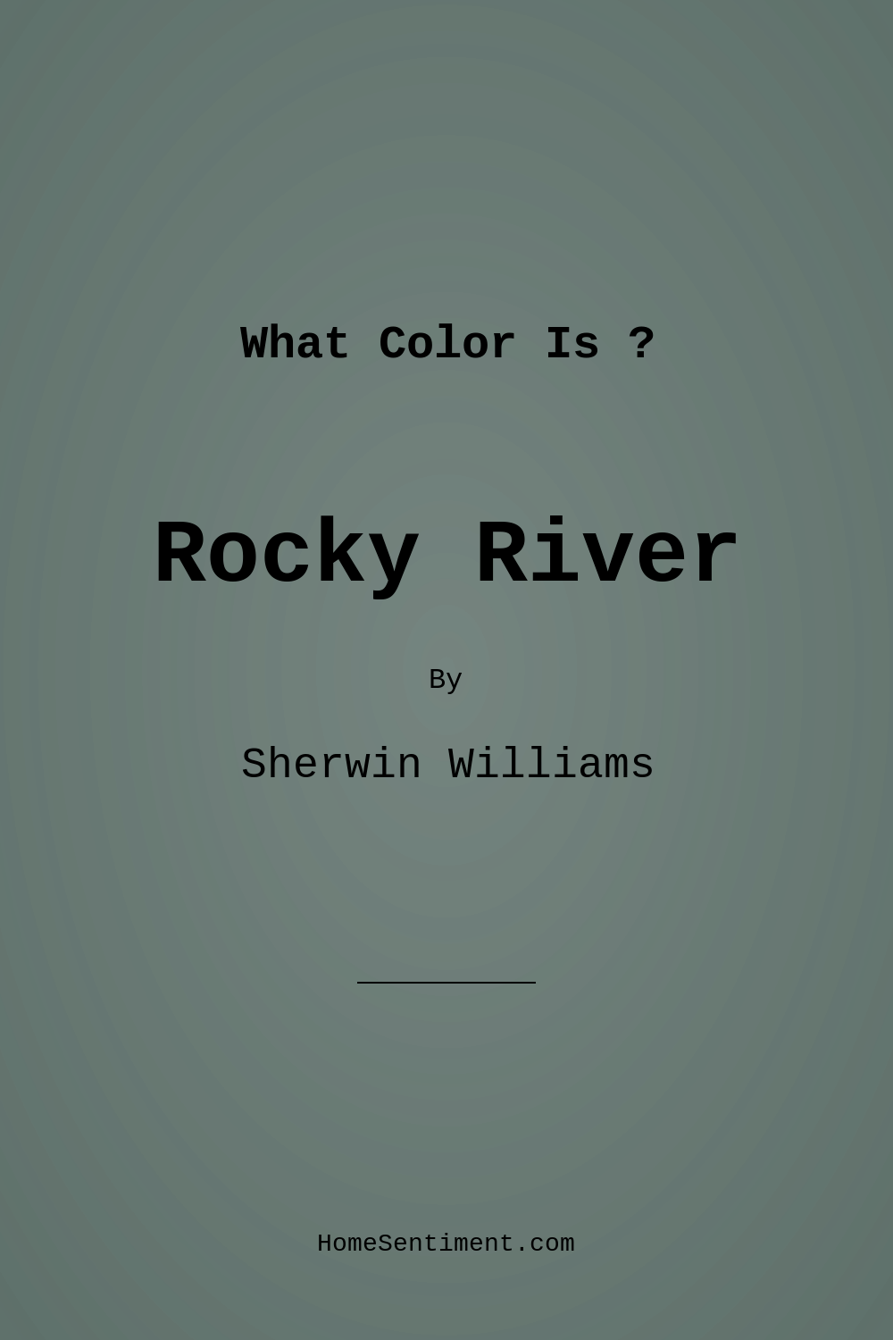 Rocky River SW 6215 by Sherwin Williams