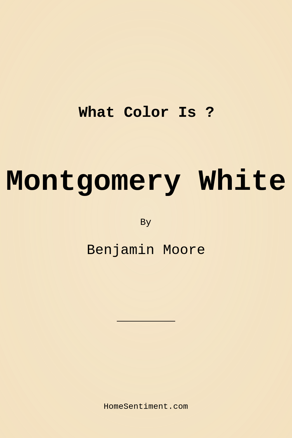 Montgomery White OC-148 by Benjamin Moore