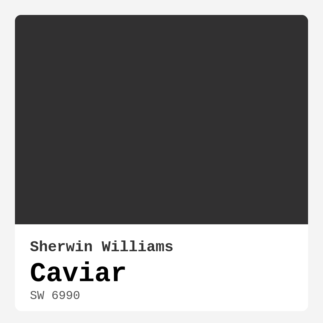 Caviar SW 6990 by Sherwin Williams