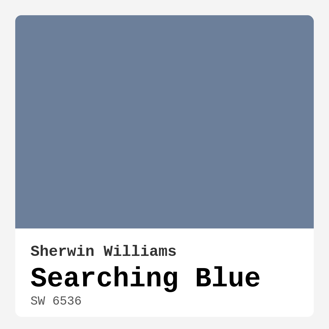Searching Blue SW 6536 by Sherwin Williams