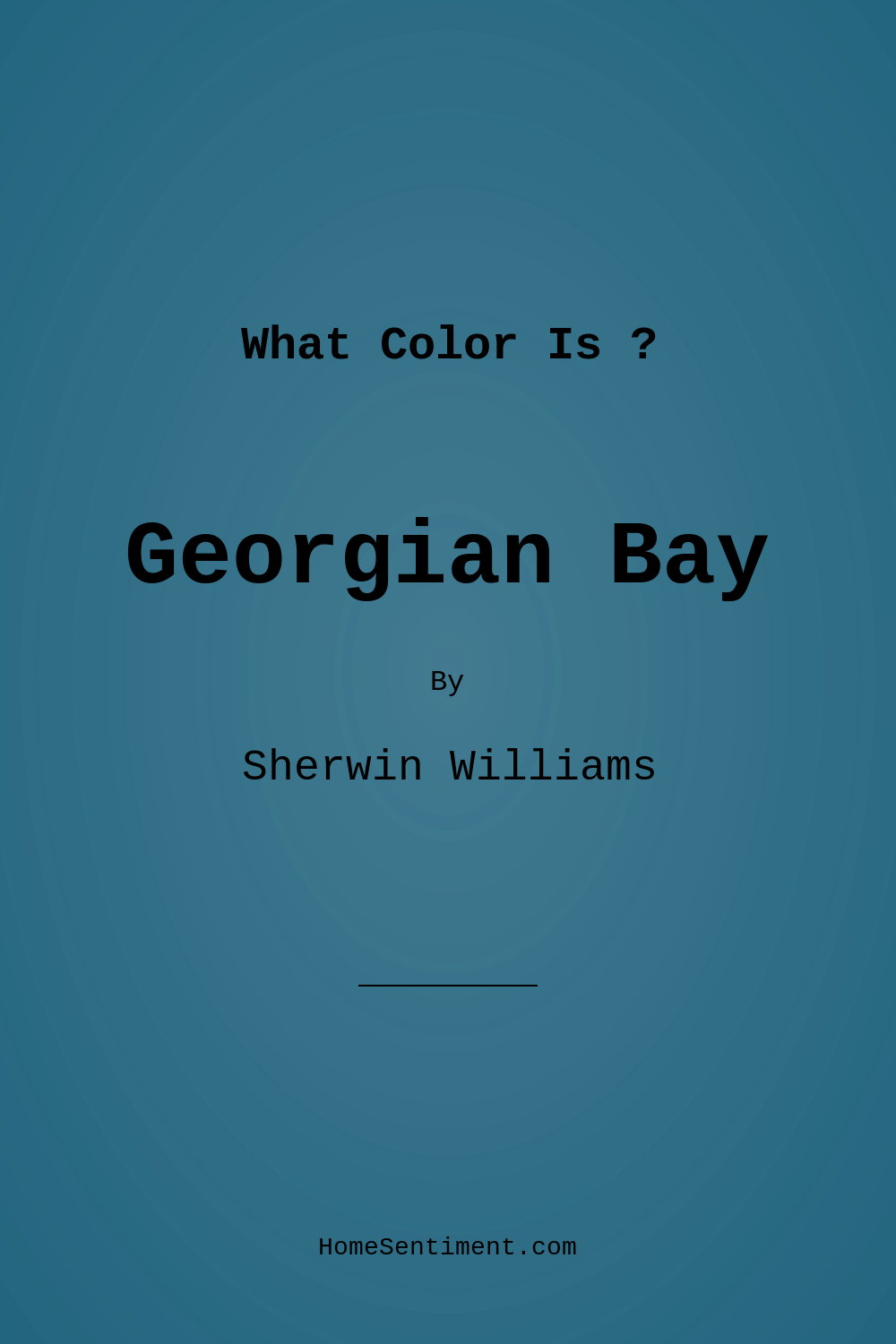 Georgian Bay SW 6509 by Sherwin Williams