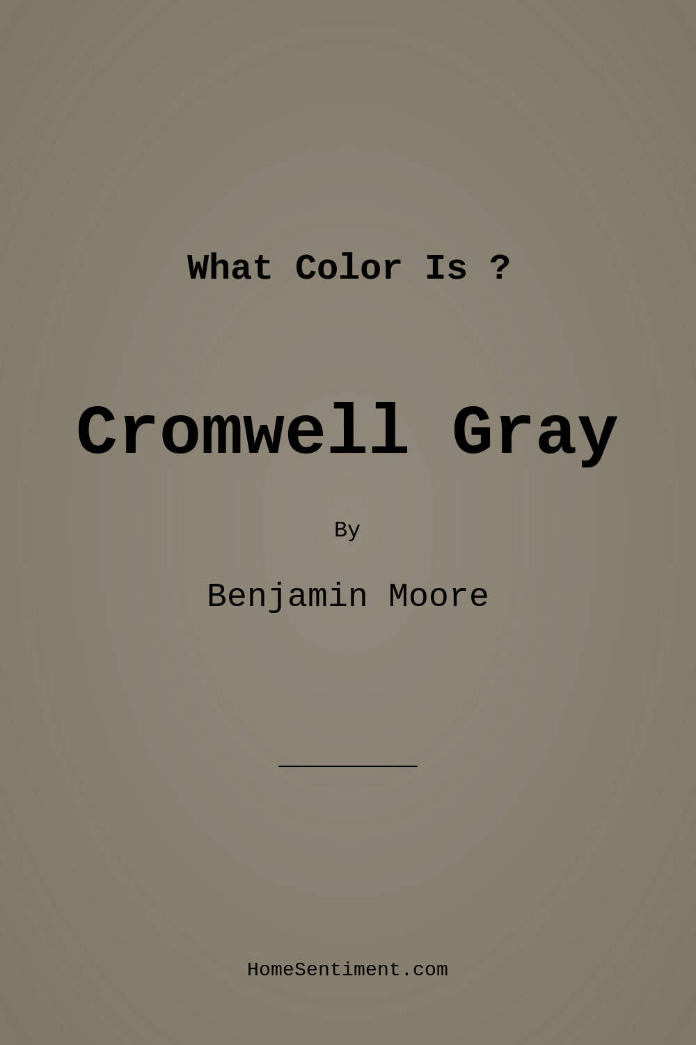 Cromwell Gray HC-103 by Benjamin Moore