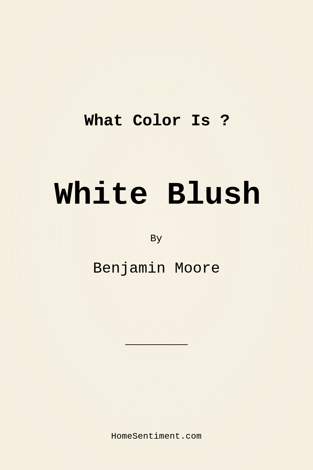 White Blush OC-86 by Benjamin Moore