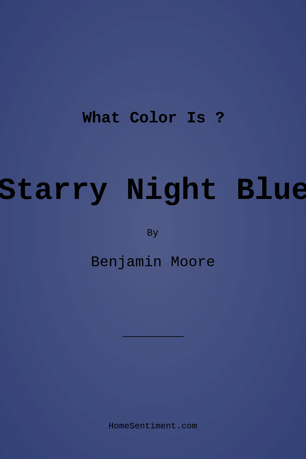 Starry Night Blue 2067-20 by Benjamin Moore
