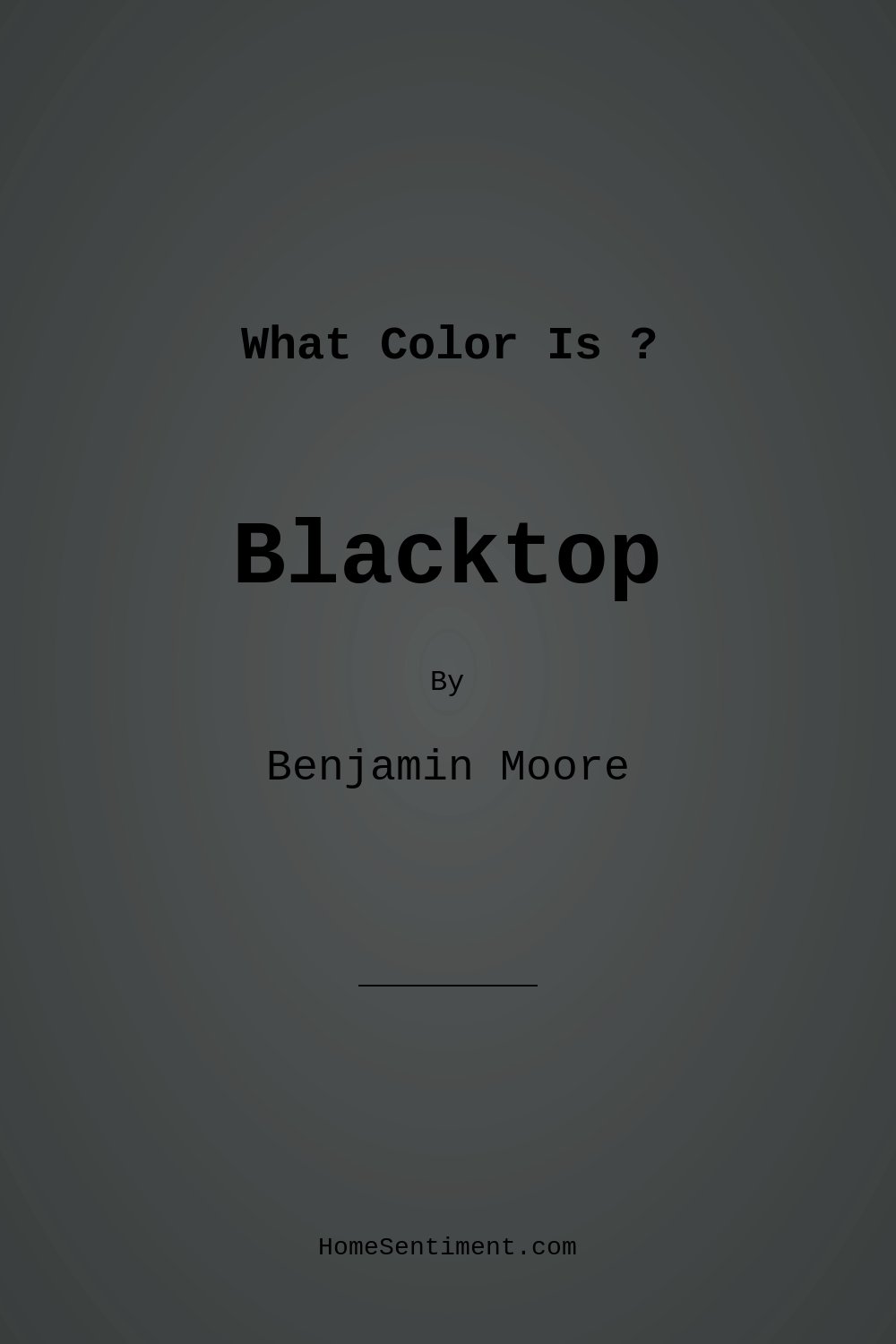 Blacktop 2135-10 by Benjamin Moore