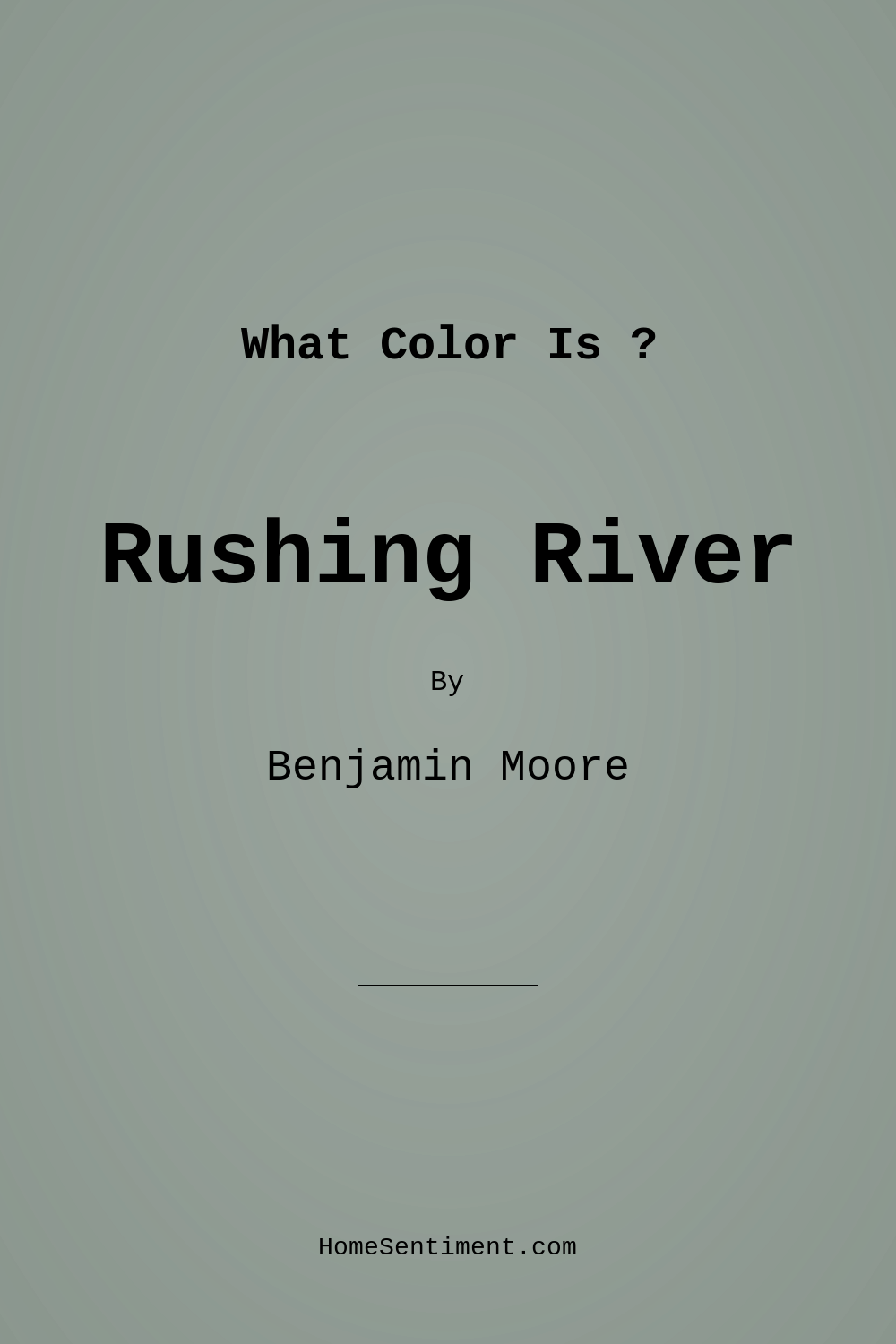 Rushing River 1574 by Benjamin Moore