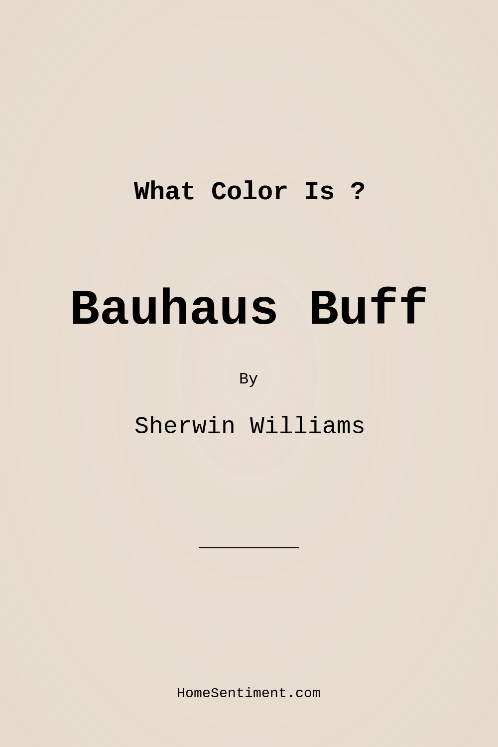 Bauhaus Buff SW 7552 by Sherwin Williams