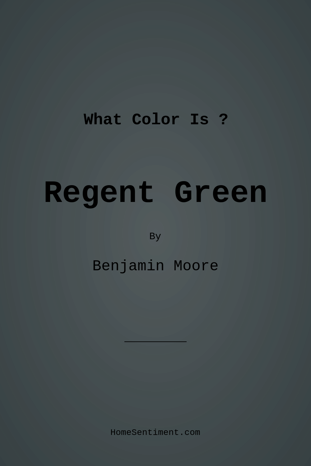 Regent Green 2136-20 by Benjamin Moore