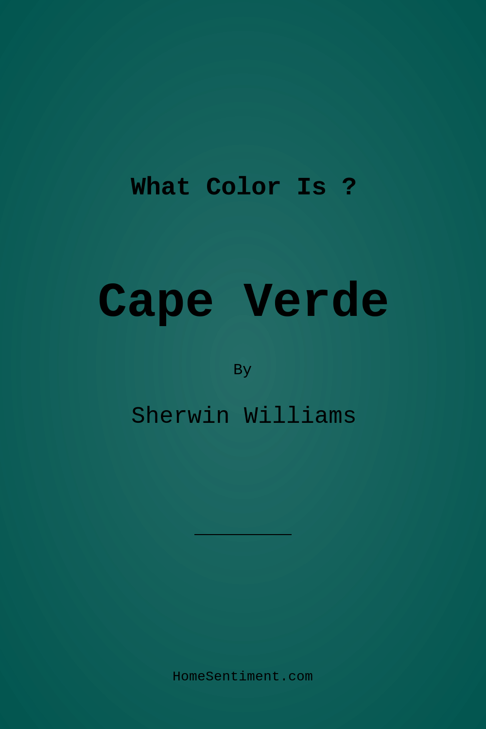 Cape Verde SW 6482 by Sherwin Williams