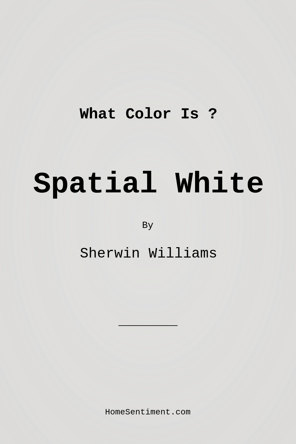 Spatial White SW 6259 by Sherwin Williams