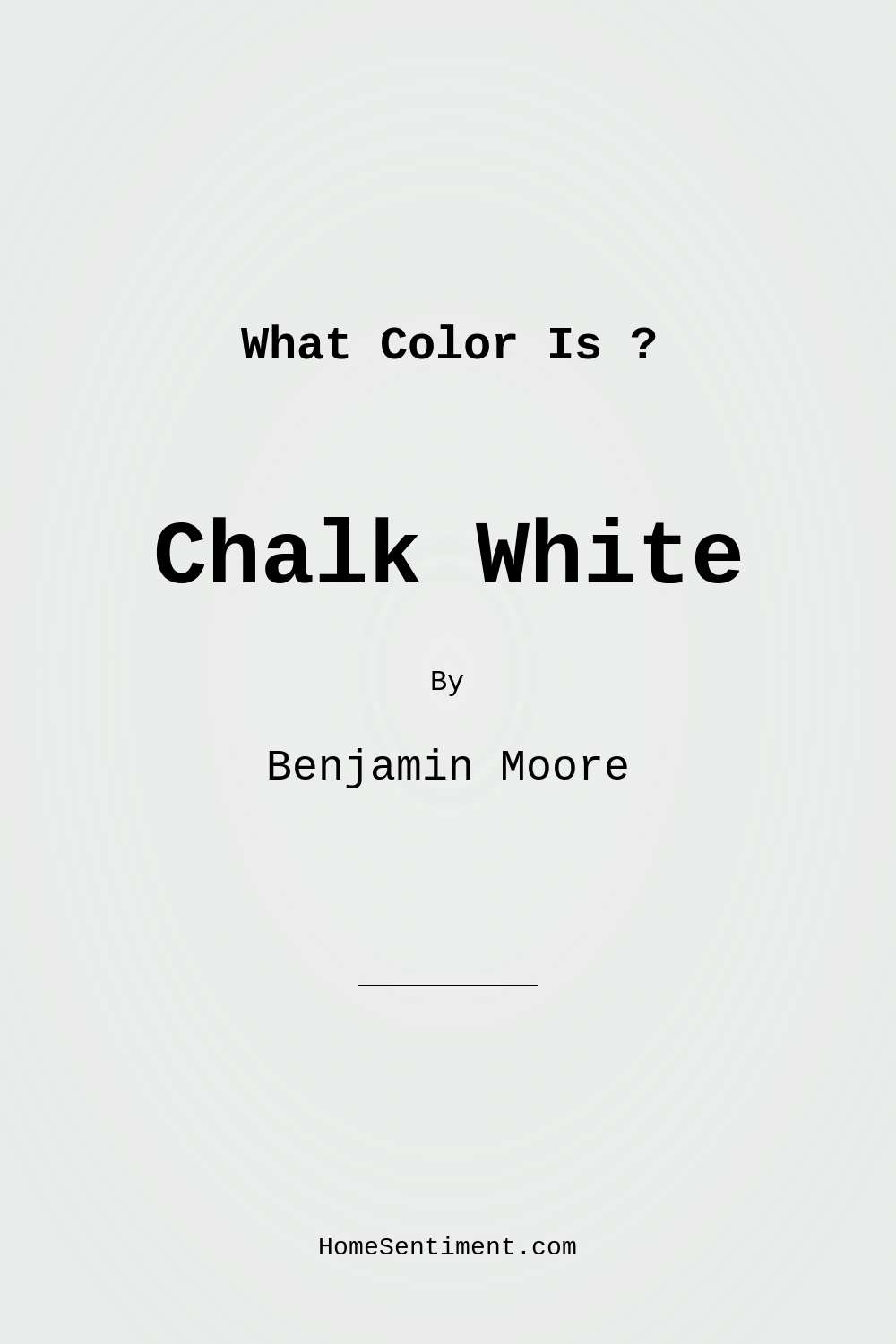 Chalk White 2126-70 by Benjamin Moore