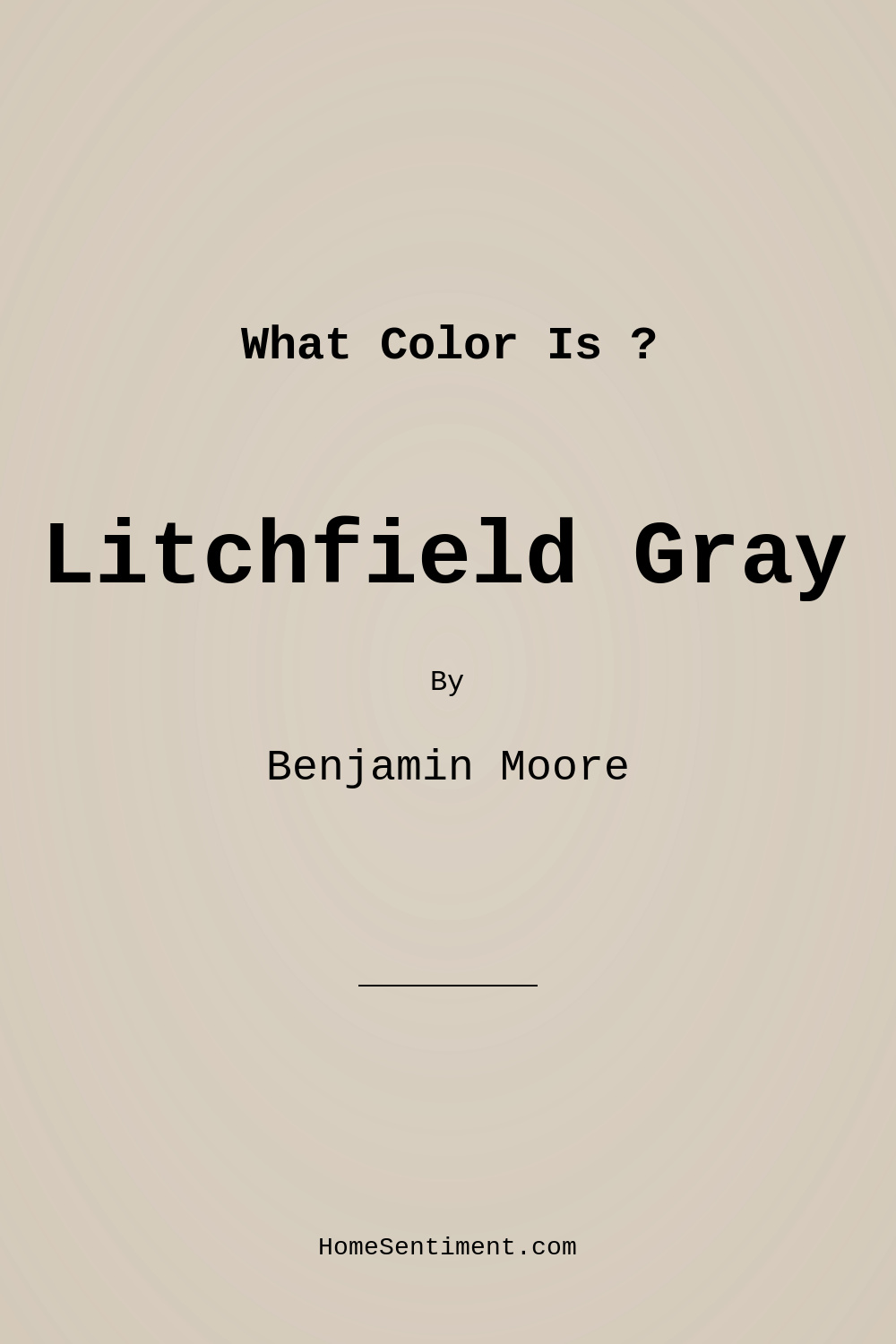 Litchfield Gray HC-78 by Benjamin Moore