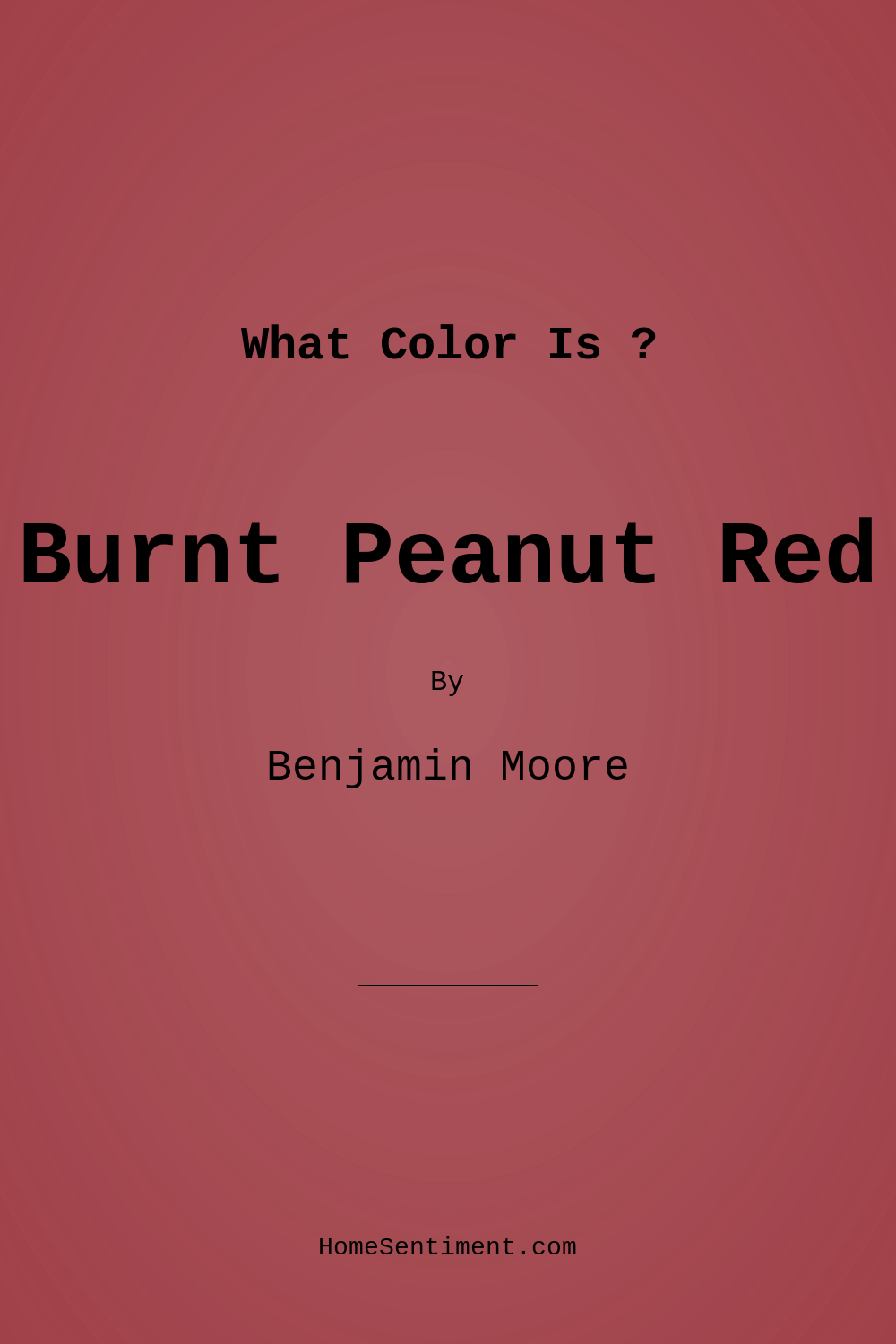 Burnt Peanut Red 2081-10 by Benjamin Moore