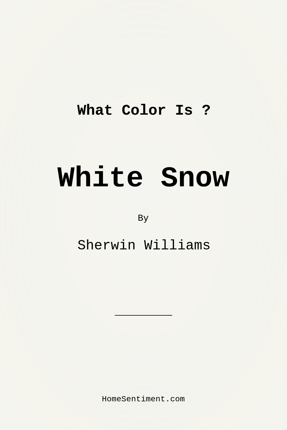 White Snow SW 9541 by Sherwin Williams