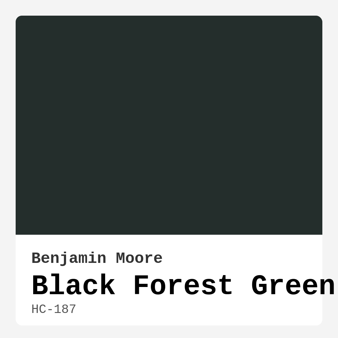 Black Forest Green HC-187 by Benjamin Moore
