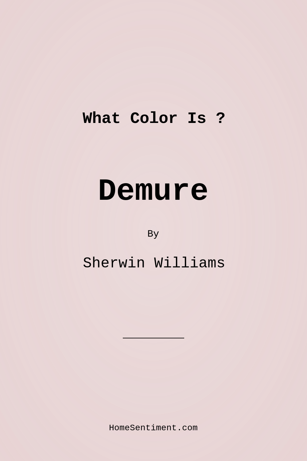 Demure SW 6295 by Sherwin Williams