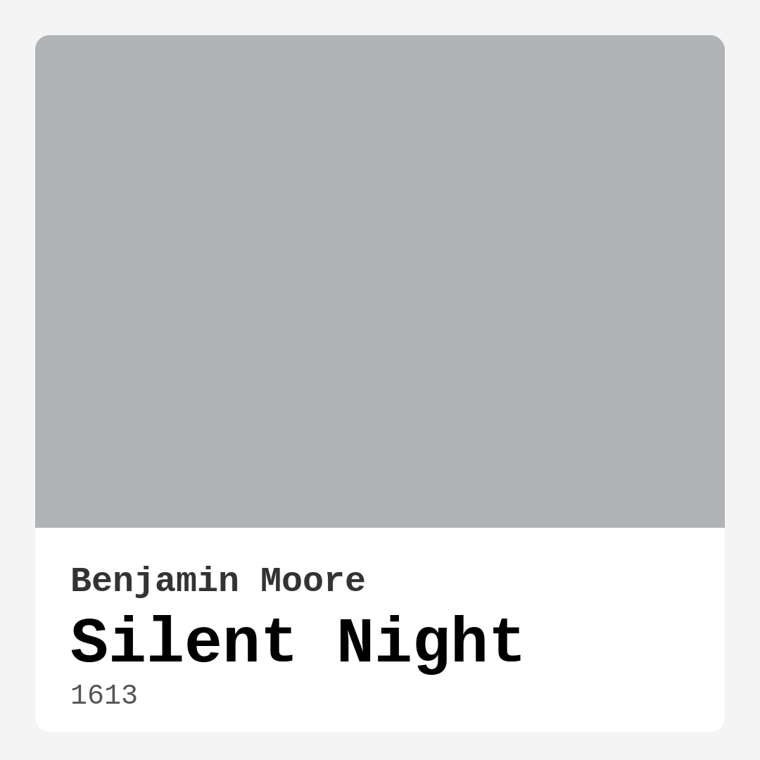 Silent Night 1613 by Benjamin Moore