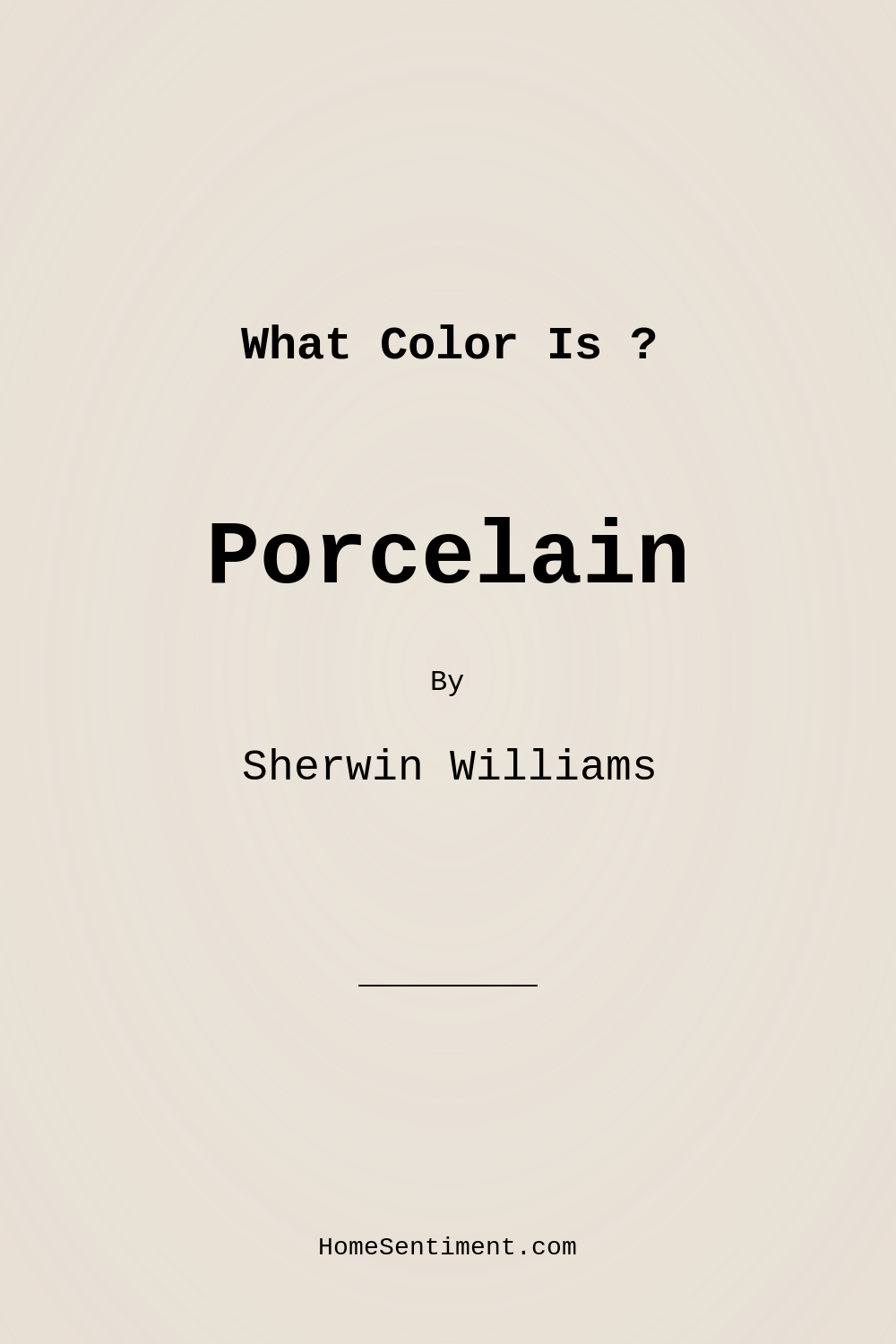 Porcelain SW 0053 by Sherwin Williams