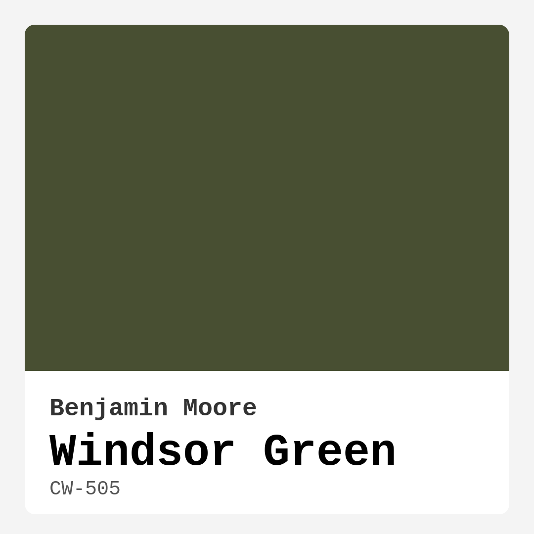 Windsor Green CW-505 by Benjamin Moore