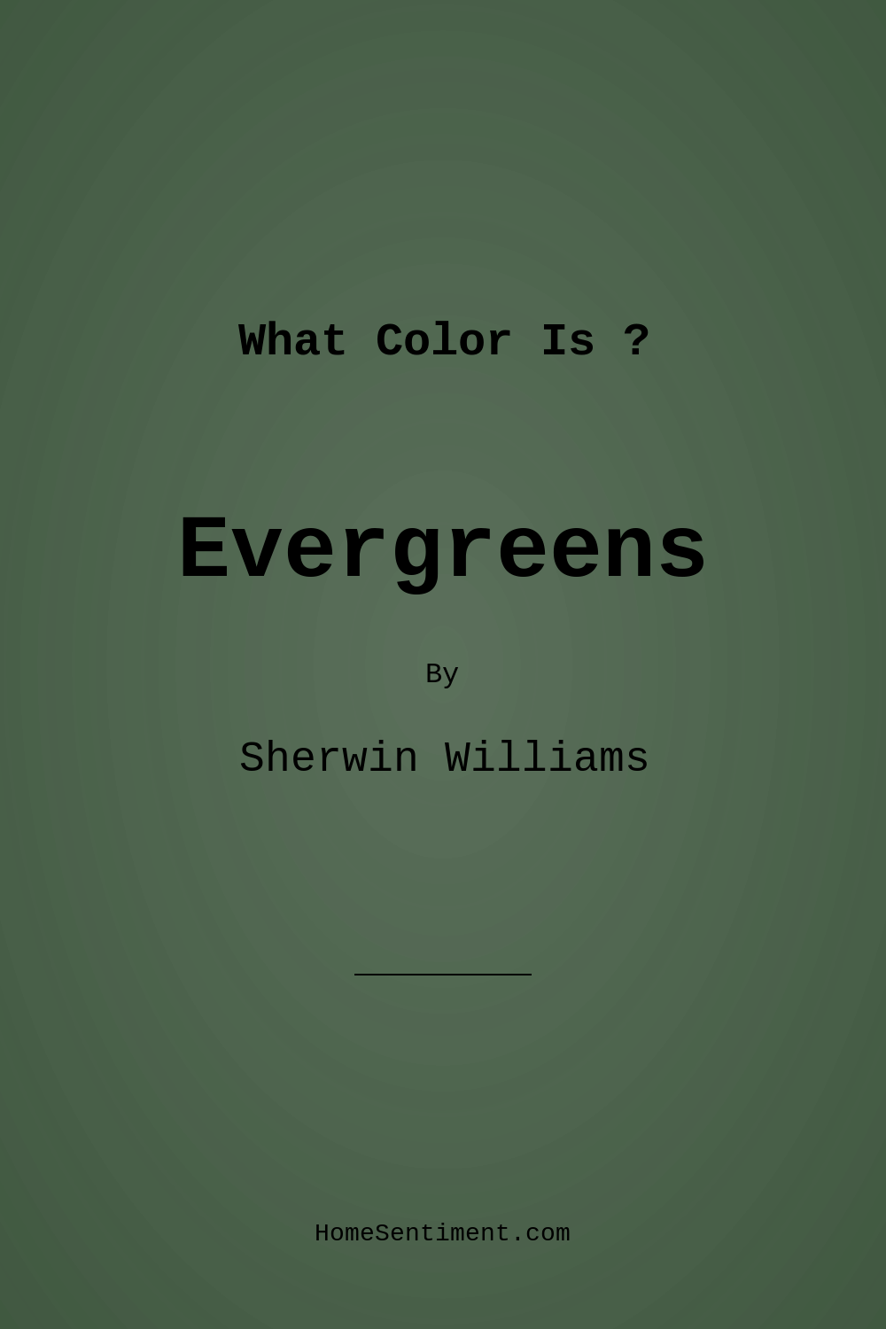 Evergreens SW 6447 by Sherwin Williams