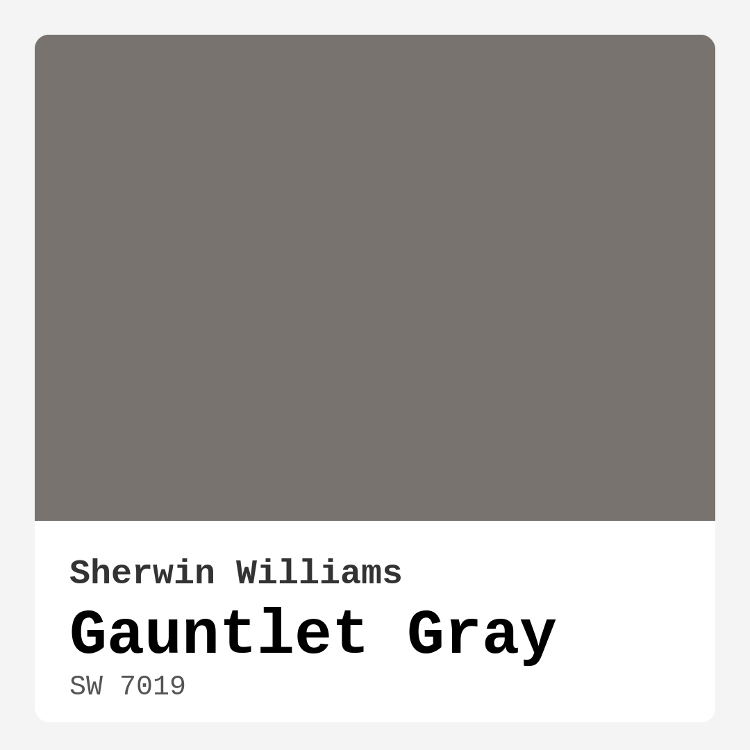 Gauntlet Gray SW 7019 by Sherwin Williams