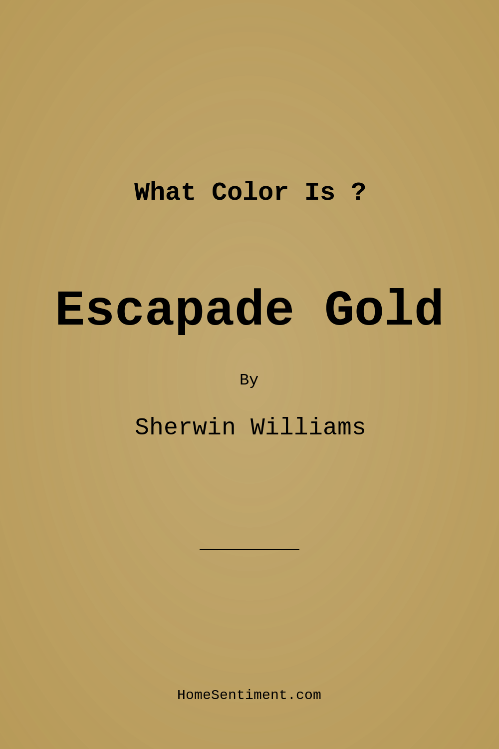 Escapade Gold SW 6403 by Sherwin Williams
