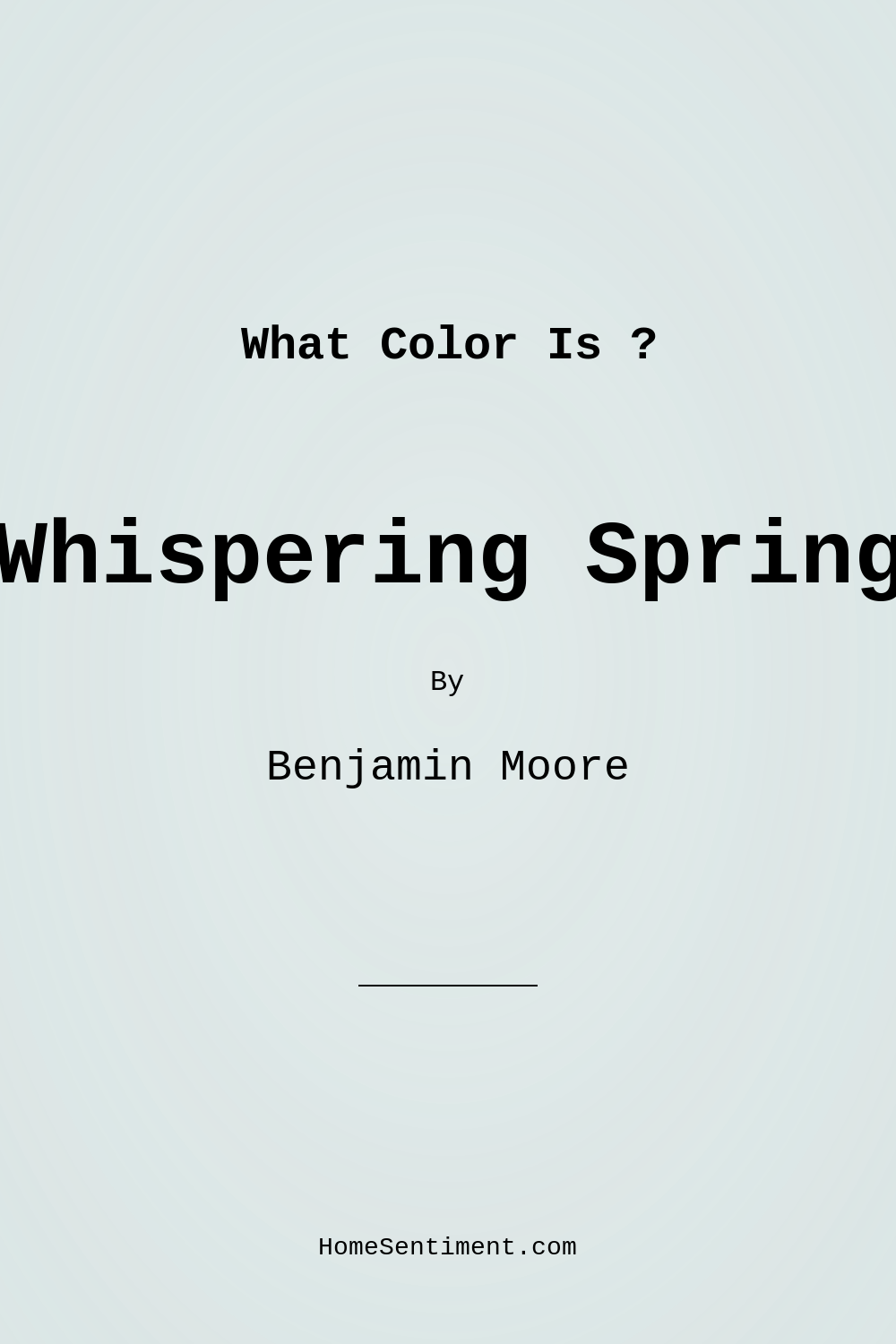 Whispering Spring 2136-70 by Benjamin Moore