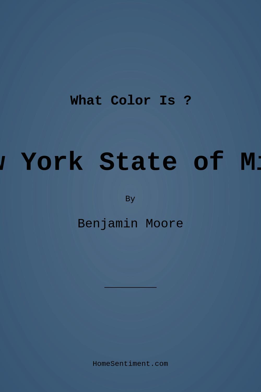 New York State of Mind 805 by Benjamin Moore