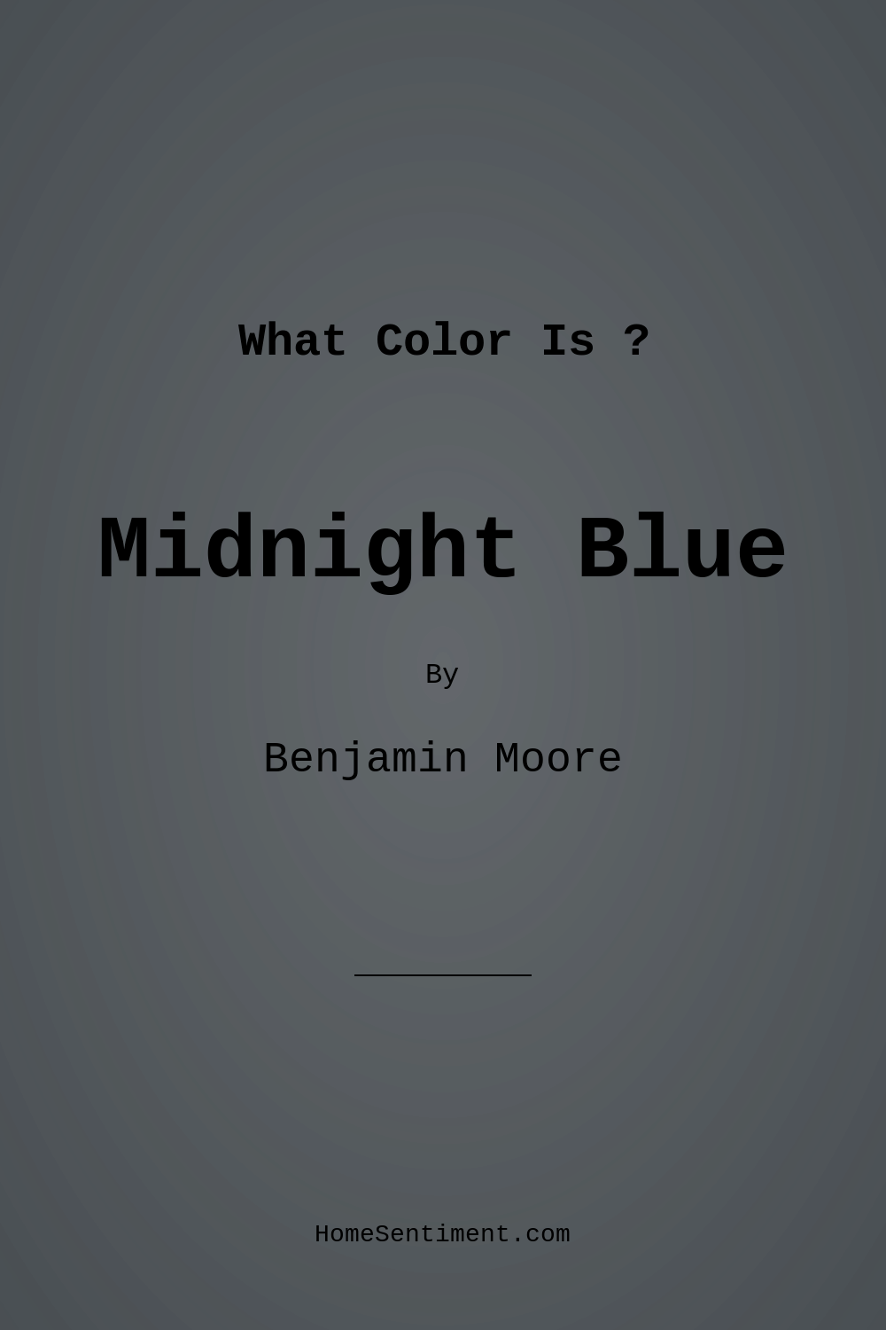 Midnight Blue 1638 by Benjamin Moore