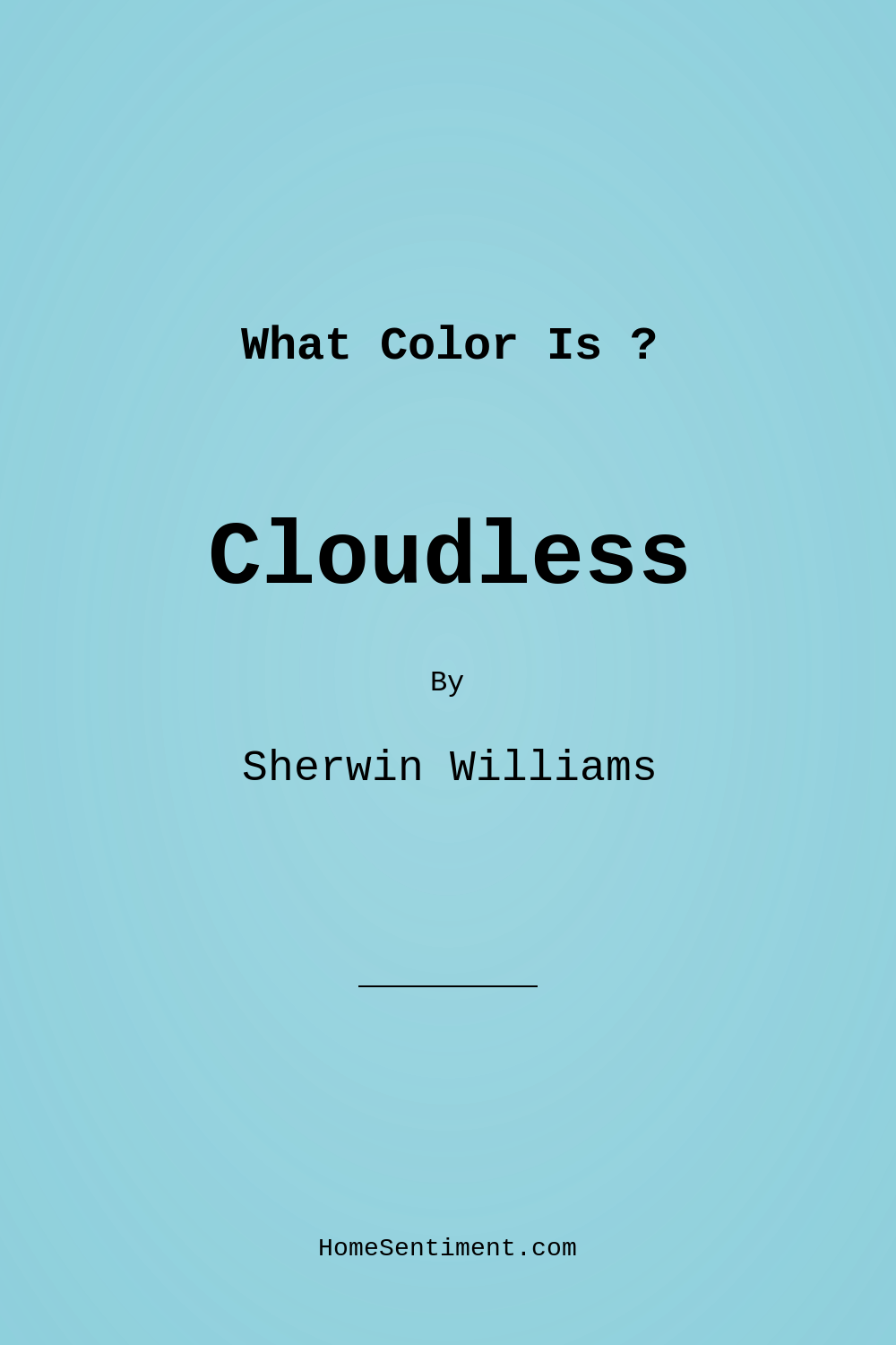 Cloudless SW 6786 by Sherwin Williams