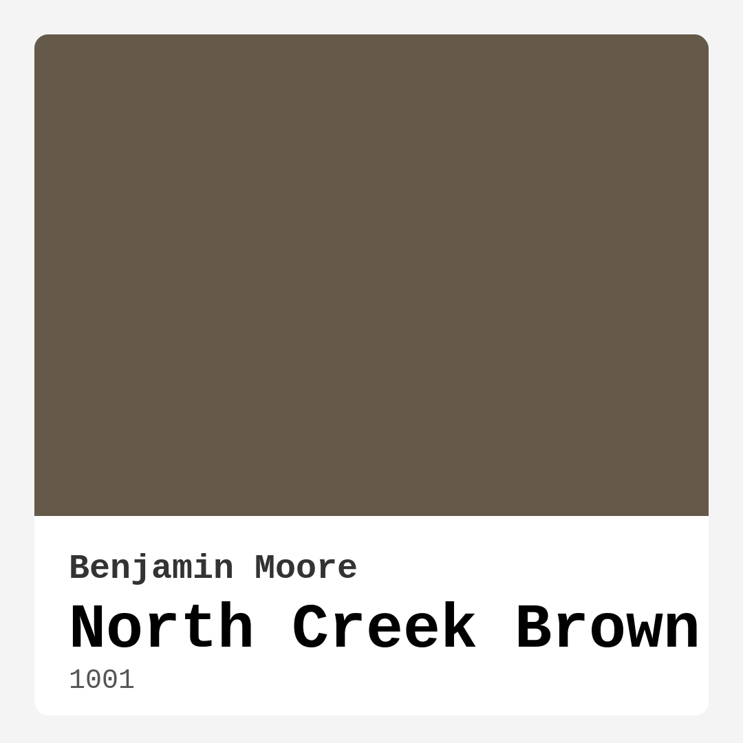 North Creek Brown 1001 by Benjamin Moore