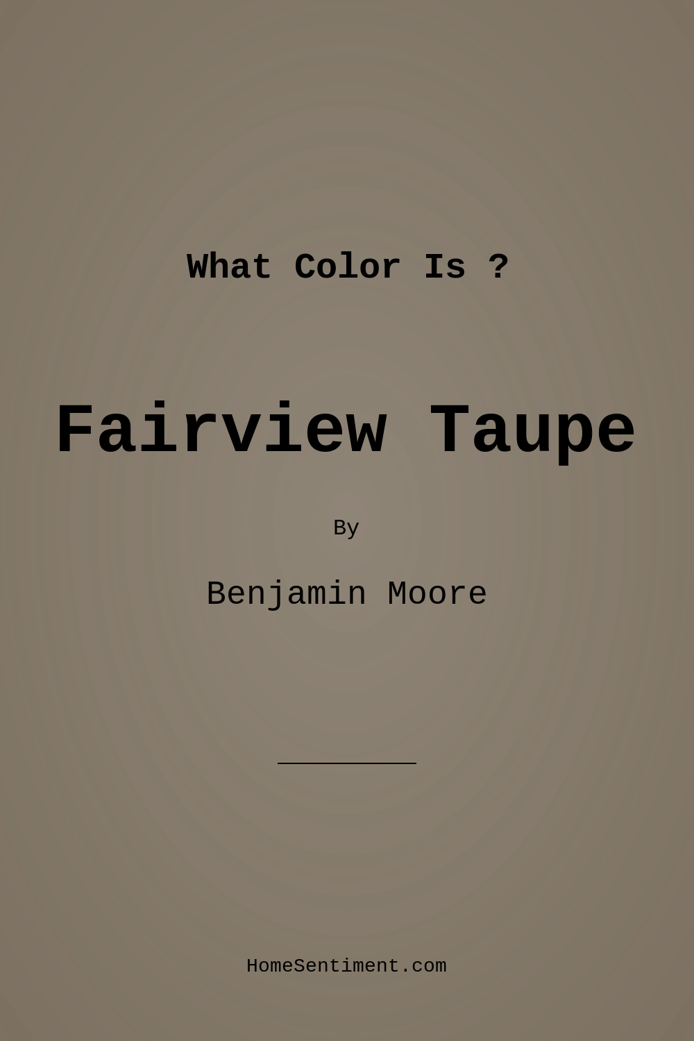 Fairview Taupe HC-85 by Benjamin Moore