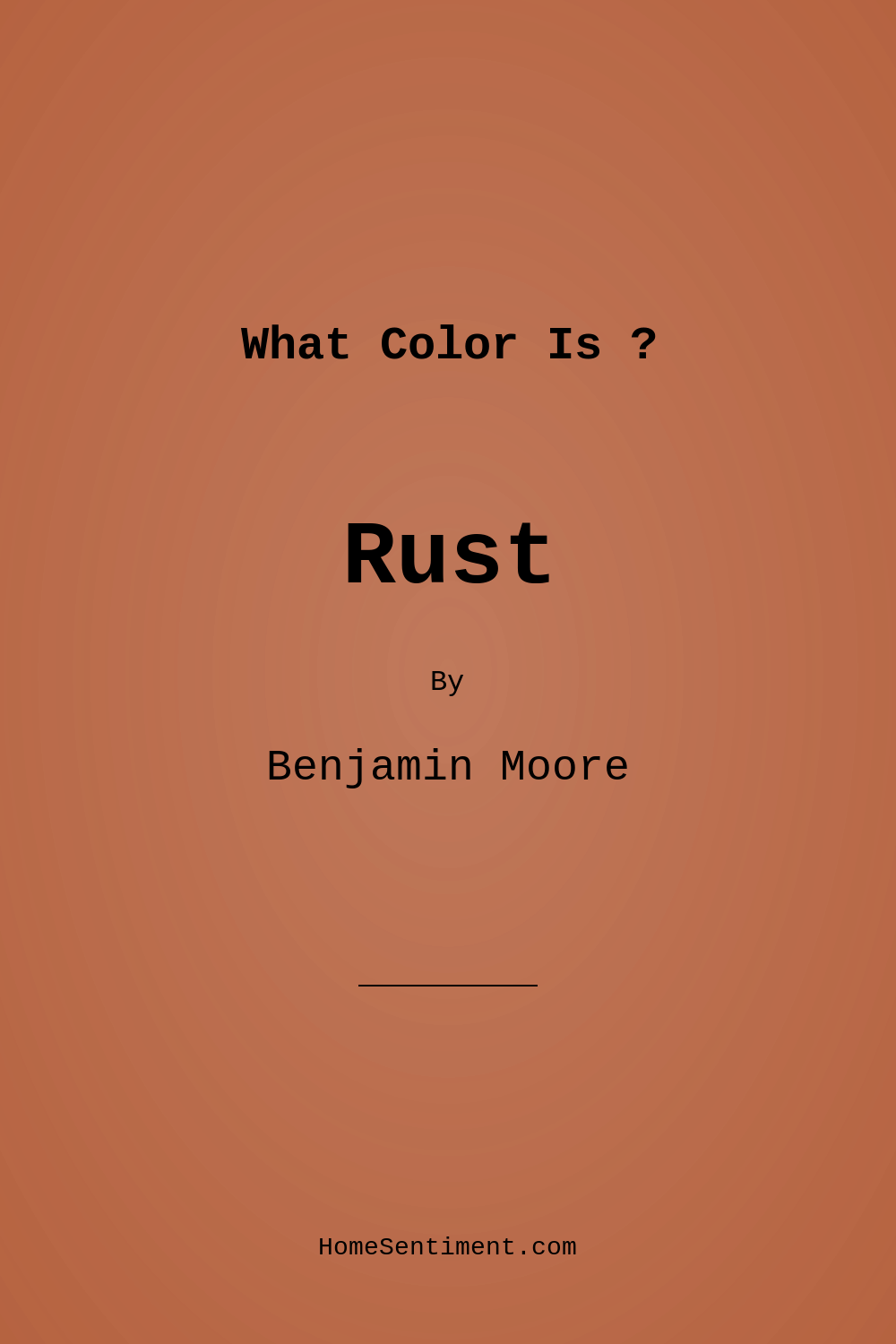 Rust 2175-30 by Benjamin Moore